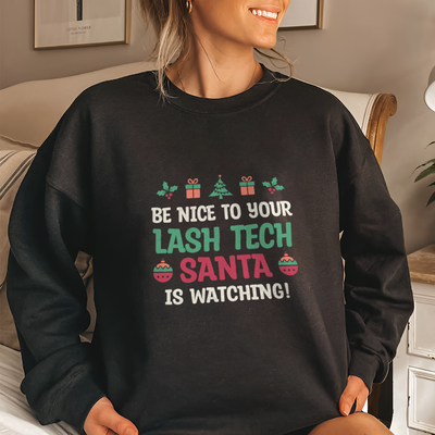 Lash Artist Sweatshirt, Be Nice, Gift for Lash tech