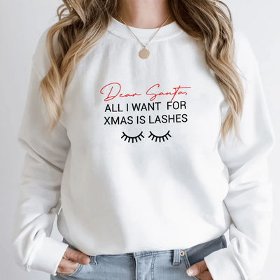 Lash Artist Sweatshirt, Dear Santa, All I Want For Christmas Is Lashes, Gift for Lash tech